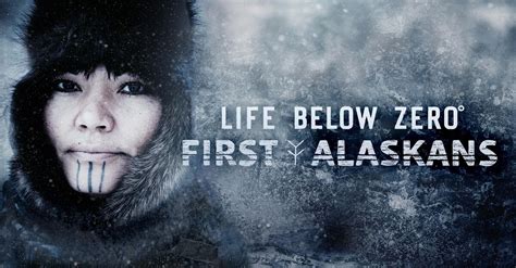 Watch Life Below Zero First Alaskans Tv Show Streaming Online Nat