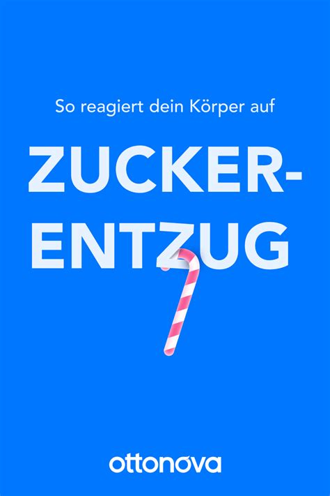 Zuckerentzug wie reagiert dein Körper darauf Zuckerentzug