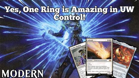 Yes One Ring Is Amazing In Uw Control Uw Control Modern Mtgo