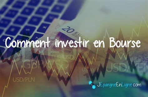 Comment Investir En Bourse