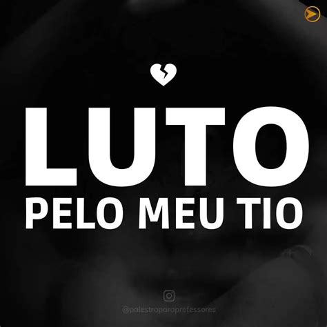 Foto De Luto Tio Imagem Fotos E Mensagens De Luto Por Tio Para Status