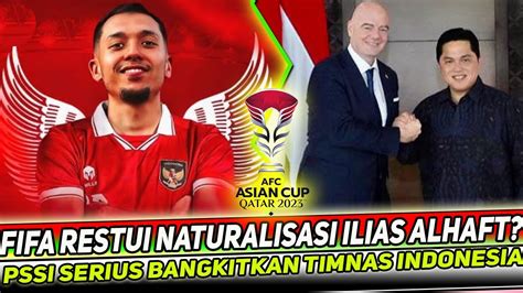 Kabar Timnas Terbaru Ilias Alhaft Siap Dinaturalisasi PSSI List Jay