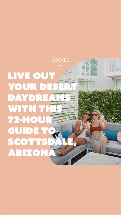 The Perfect Getaway Immersive Experience Scottsdale Weekend Getaways