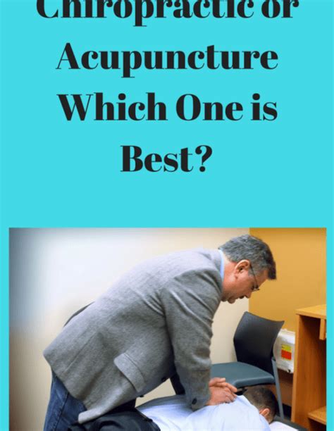 Chiropractic Vs Acupuncture Which One Is Best