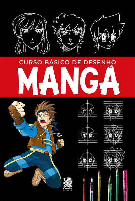 Curso Basico De Desenho Manga Em Portugues Do Brasil Camelot