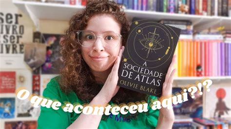 SURTANDO A SOCIEDADE DE ATLAS Olivie Blake Viagens Literárias