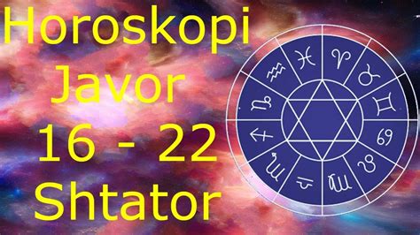 Horoskopi JAVOR 16 22 SHTATOR 2024 për të gjitha shenjat viralvideo