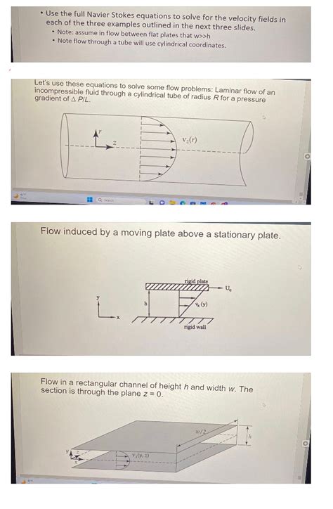 Solved Use The Full Navier Stokes Equations To Solve For