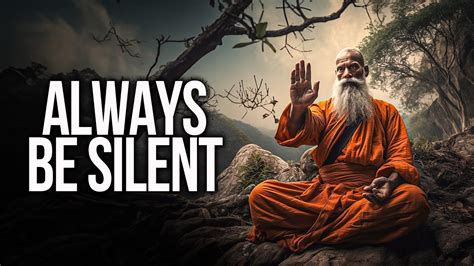 Always Be Silent In Situations A Zen Master Motivational Story A