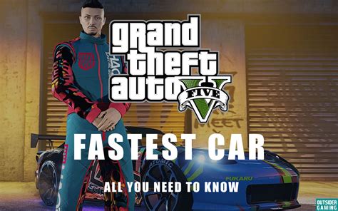 What is the GTA 5 Fastest Car?