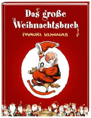 Das Gro E Weihnachtsbuch Mauri Kunnas Weihnachtsklassiker Kunnas