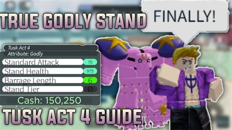 Obtaining Godly Tusk Act 4 Tusk Evolution Guide Stand Upright