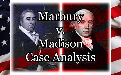 Marbury V Madison Case Analysis Law Wire