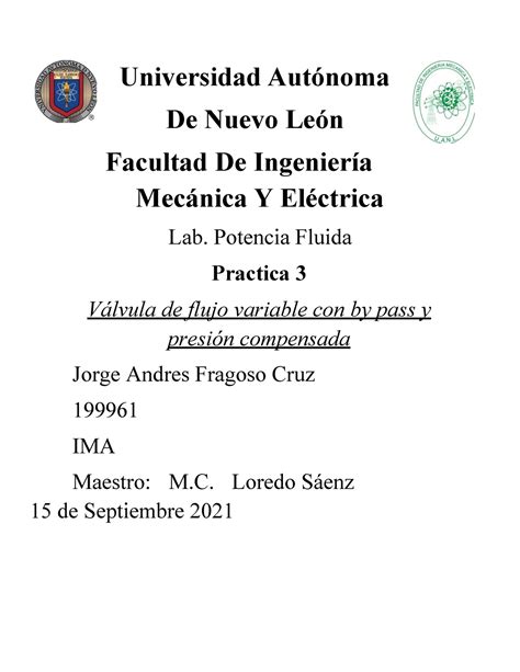 Practica 3 Laboratorio De Potencia Fluida 1991961 Universidad Autónoma De Nuevo León Facultad