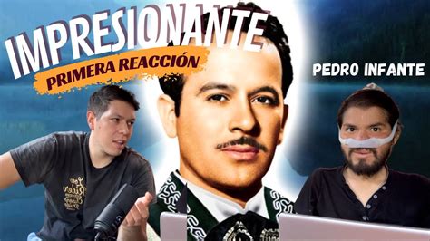 ARGENTINO REACCIONA A PEDRO INFANTE Amorcito corazón OPINIÓN