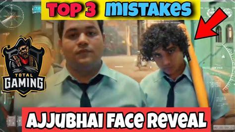 I Found 😬 Top 3 Mistakes In Ajjubhai Face Reveal Teaser Video 😲