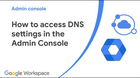 How To Access DNS Settings In The Admin Console YouTube