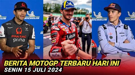 LIVE BERITA MOTOGP TERBARU HARI INI SENIN 15 JULI 2024 MOTOGP HARI INI