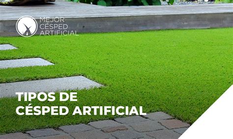 Tipos De Césped Artificial Mca