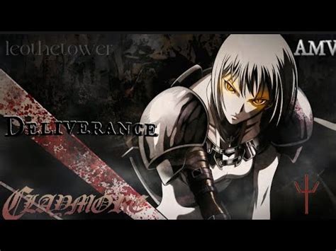 claymore AMV 𝐝𝐞𝐥𝐢𝐯𝐞𝐫𝐚𝐧𝐜𝐞 YouTube