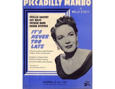 Piccadilly Mambo From Its Never Too Late Starring Phyllis Calvert