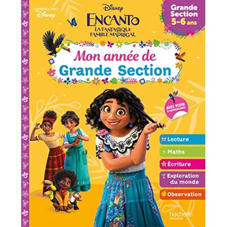 Disney Encanto Mon Ann E De Grande Section Ans Hachette