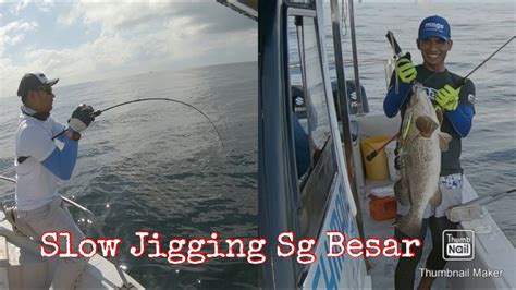 Slow Jigging Malaysia Slow Pitch Jigging Kerapu Jenahak Sungai Besar