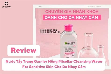 Review N C T Y Trang Garnier H Ng Micellar Cleansing Water For