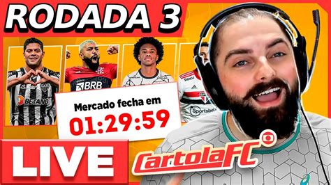 LIVE CARTOLA FC 03 RODADA FECHAMENTO DE MERCADO YouTube