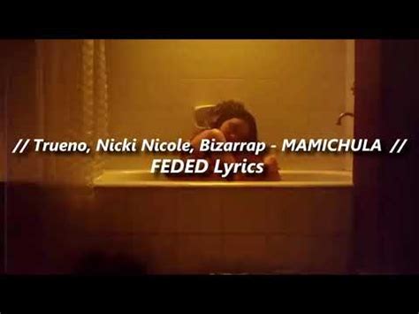 Trueno Nicki Nicole Bizarrap MAMICHULA LETRA Y VIDEO YouTube Music