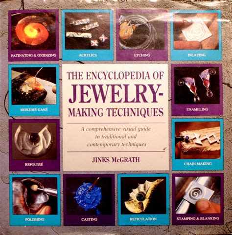 The Encyclopedia Of Jewelry Making Techniques By Jinks Mcgrath