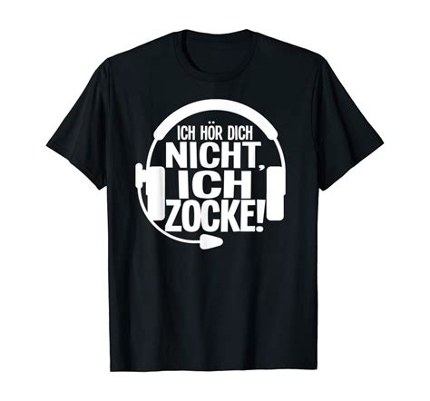 Ich Hör Dich Nicht Ich Zocke Gamer Geschenk Idee Gaming T Shirt