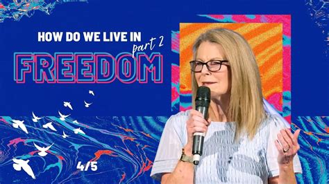 How Do We Live In Freedom Pt 2 Freedom Pt 4 Ps Lynda Stanton Youtube