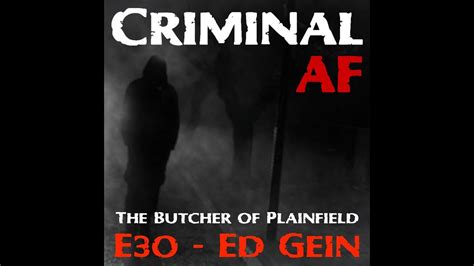 The Butcher Of Plainfield Ed Gein E30 Youtube