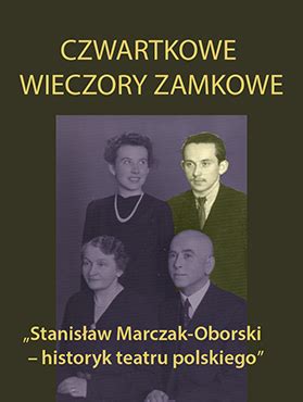 Stanis Aw Marczak Oborski Muzeum Zamek Tarnowskich W Tarnobrzegu