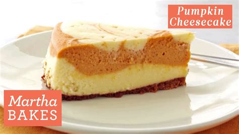 Martha Stewarts Pumpkin Cheesecake Martha Bakes Recipes Youtube