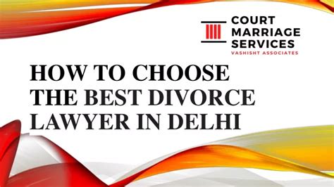 Ppt How To Choose The Best Divorce Lawyer In Delhi Powerpoint