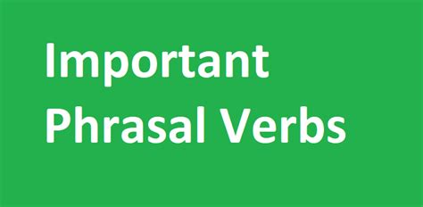 Important Phrasal Verbs List For Competitive Exams