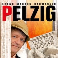 Erwin Pelzig Termine Tickets