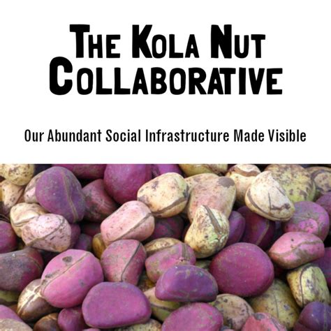 Kola Nut | The Kola Nut Collaborative