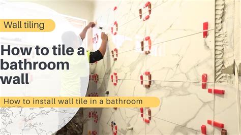 How To Install Wall Tile In A Bathroom Wall Tile Installation Wall