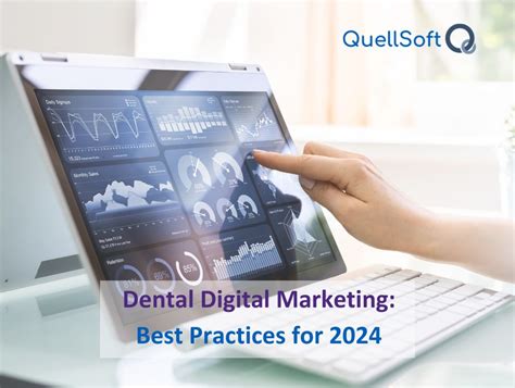 Dental Digital Marketing Best Practices For