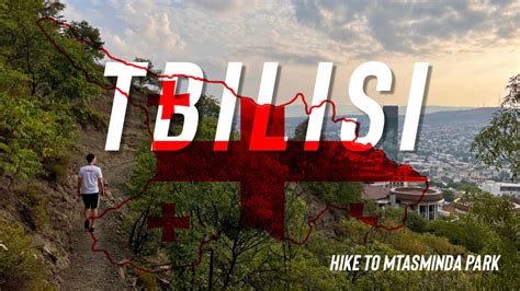 We Hiked To Mtasminda Park Tbilisi Youtube