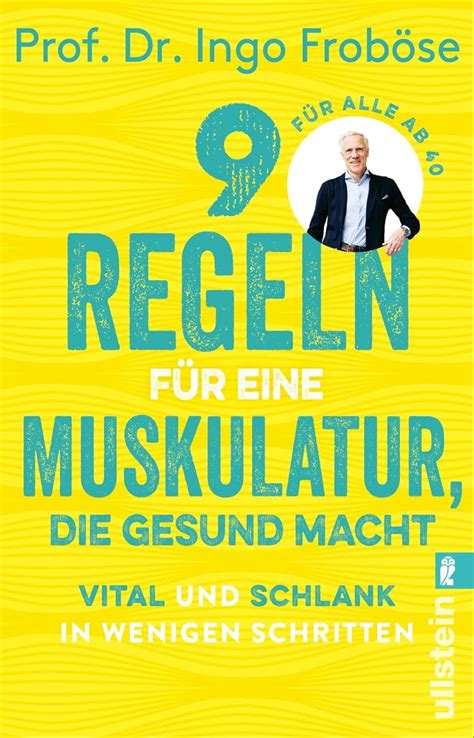 9 Regeln für eine Muskulatur gesund macht Vital und schlank in