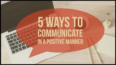 5 Simple Ways To Help You Communicate In A Positive Manner Business Writing Writing Resources