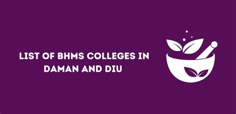 List Of BHMS Colleges In Daman And Diu 2024 25 Government And Private