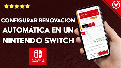 Cómo configurar la renovación automática en un NINTENDO SWITCH Guía