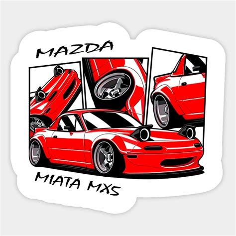 Mazda Miata MX5 JDM Car Miata Mx5 Sticker TeePublic