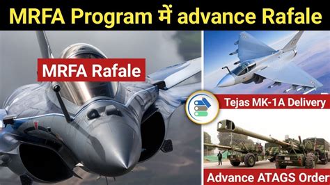 Defence Updates Advance Rafale In MRFA Tejas MK 1A Delivery Brahmos