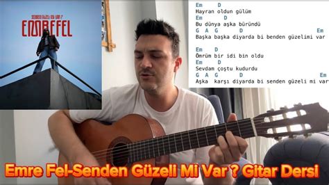 Emre Fel Senden güzeli mi var Kolay Gitar Dersi YouTube